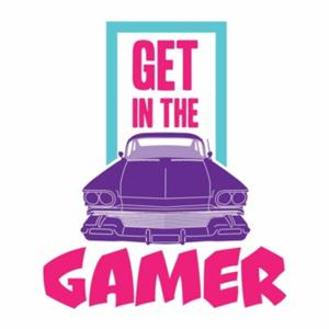 Get In The Car, Gamer!