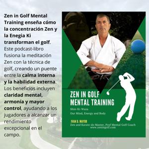Zen en Golf Entrenamiento Mental