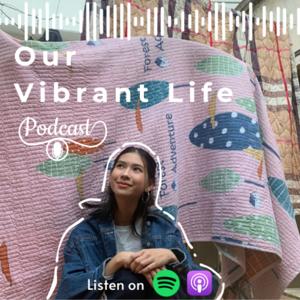 Our Vibrant Life