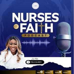 Nurses of Faith Podcast