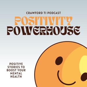 Positivity Powerhouse