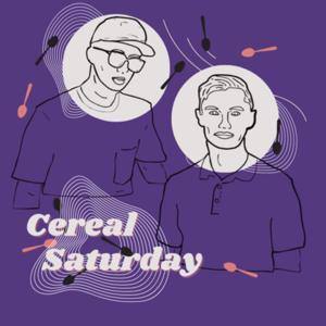 Cereal Saturday