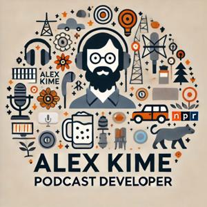 Alex Kime Podcast