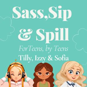 Sass, Sip & Spill