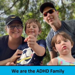 We are the ADHD Family