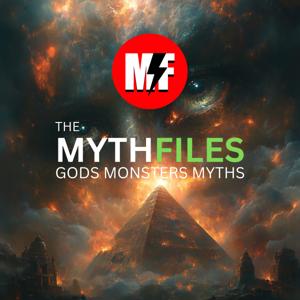 The Myth Files Podcast