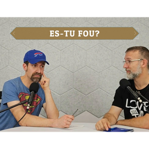 Es-tu fou?
