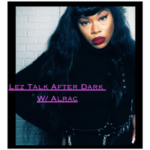 Lez Talk After DarkXx