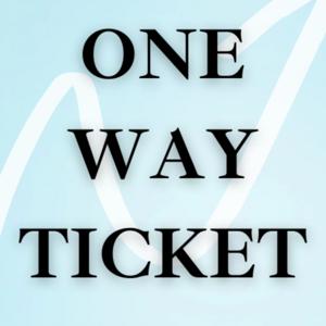 The One Way Ticket Podcast