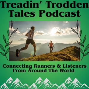 Treadin' Trodden Tales Podcast