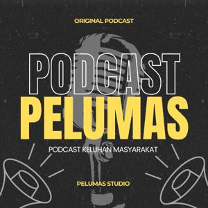 PELUMAS (Podcast Keluhan Masyarakat)