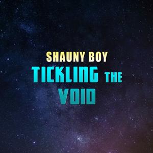 Tickling the Void