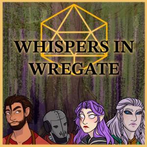 Whispers in Wregate