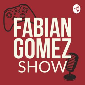 Fabian Gomez Show