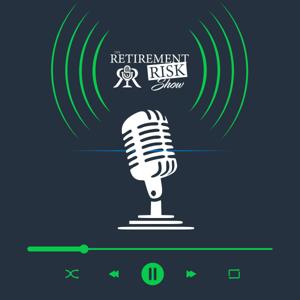 The Retirement Risk Show