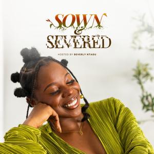 Sown and Severed