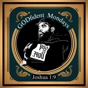 GODfident Mondays