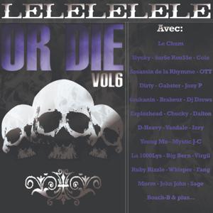 Lelelele or die