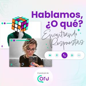 Hablamos, ¿O qué?
