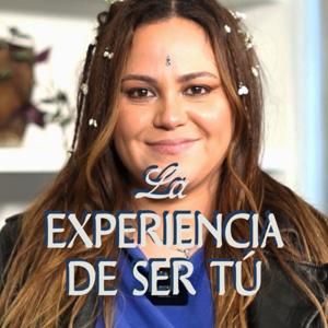 La Experiencia De Ser Tú