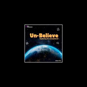 The Podcaster: Un-Believe