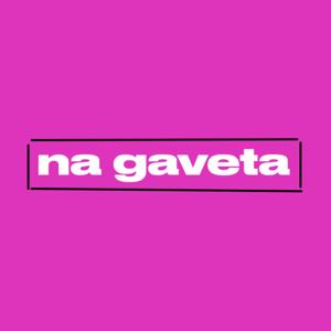Na Gaveta