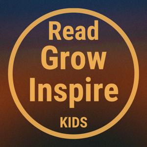 READ GROW INSPIRE KIDS