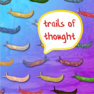 Trails of Thought podcast