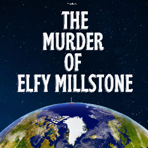 The Murder of Elfy Millstone