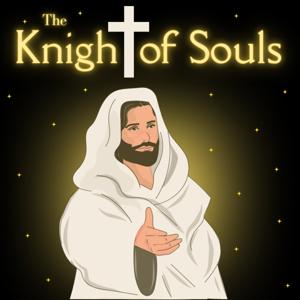 Knight of Souls : Empowered In Christ