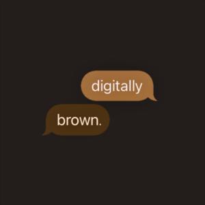 digitally brown.