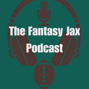 The Fantasy Jax Podcast
