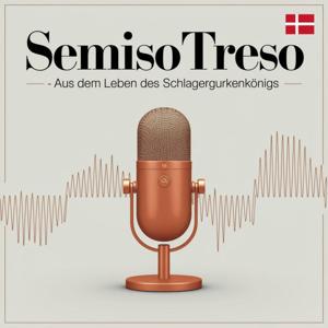 Semiso Treso - Aus dem Leben des Schlagergurkenkönigs