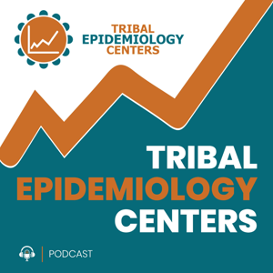 Tribal Epidemiology Centers