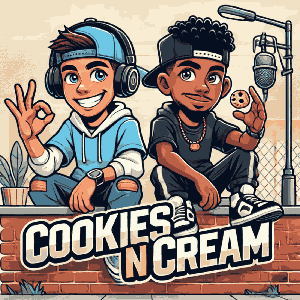Cookies N Cream Podcast