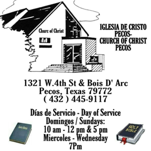 Welcome to Pecos Church of Christ - Bienvenidos a La Iglesia de Cristo Pecos