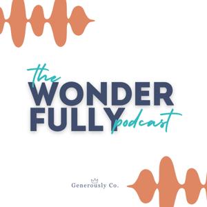 The Wonder Fully Podcast