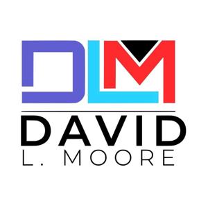 David L. Moore Podcast