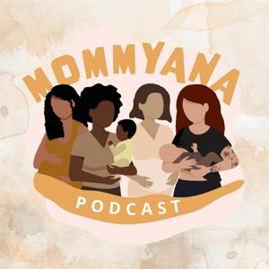 Mommyana Podcast