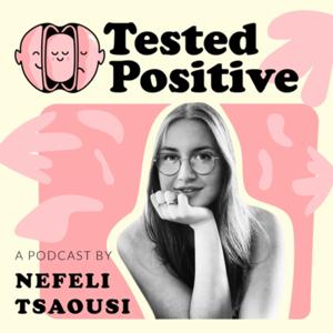 Tested Positive Pod