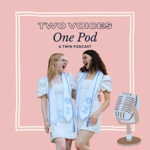 Two Voices, One Pod