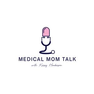 Medical Mom Talk