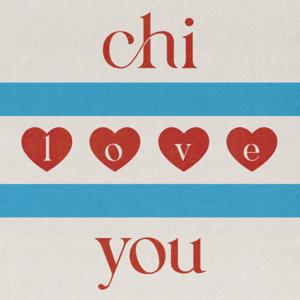 Chi Love You