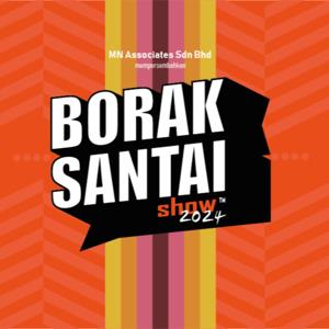 Borak Santai Show