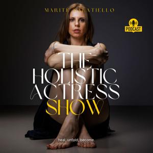 The Holistic Actress Show 🌟