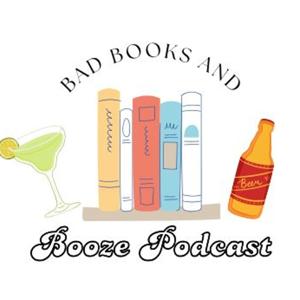 Bad Books and Booze