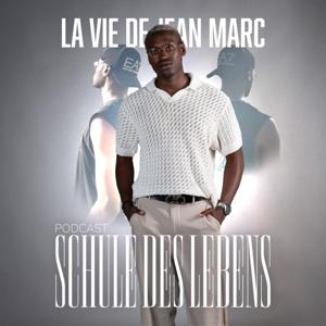 La vie de Jean Marc - Schule des Lebens