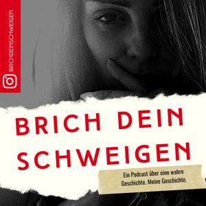 Brich dein Schweigen