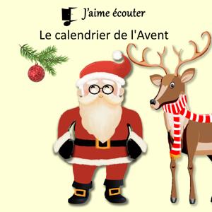 Calendrier de l'Avent de J'aime écouter