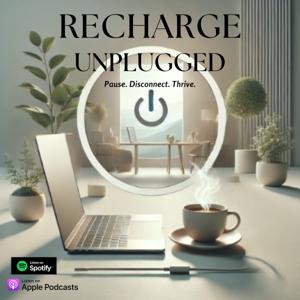 Recharge Unplugged